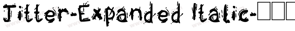 Jitter-Expanded Italic字体转换